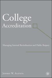 Cover of: College Accreditation: Managing Internal Revitalization and Public Respect