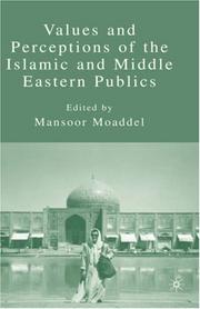 Cover of: Values and Perceptions of the Islamic and Middle Eastern Publics