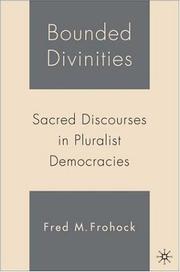 Cover of: Bounded Divinities: Sacred Discourses in Pluralist Democracies