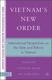 Cover of: Vietnam's New Order: International Perspectives on the State and Reform in Vietnam (CERI Series in International Relations a)