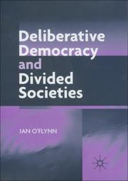 Cover of: Deliberative Democracy and Divided Societies