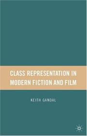 Cover of: Class Representation in Modern Fiction and Film