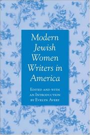 Modern Jewish Women Writers in America by Evelyn Avery