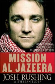 Cover of: Mission Al Jazeera by Josh Rushing