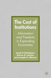 Cover of: The Cost of Institutions | Jacob P. Rodriguez