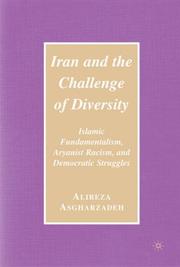Cover of: Iran and the Challenge of Diversity: Islamic Fundamentalism, Aryanist Racism, and Democratic Struggles