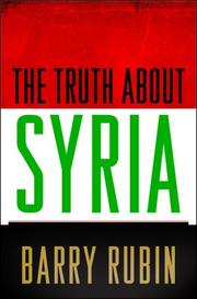 Cover of: The Truth about Syria by Barry Rubin