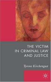 Cover of: The Victim in Criminal Law and Justice