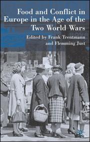 Cover of: Food and Conflict in Europe in the Age of the Two World Wars