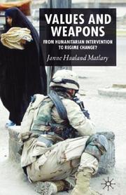 Cover of: Values and weapons by Janne Haaland Matlary