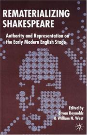 Cover of: Rematerializing Shakespeare by edited by Bryan Reynolds and William N. West.