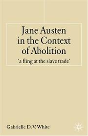 Cover of: Jane Austen in the context of abolition | Gabrielle D. V. White