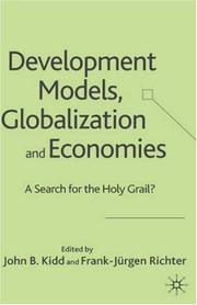 Cover of: Development models, globalization and economies: a search for the Holy Grail?
