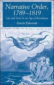 Cover of: Narrative order, 1789-1819: life and story in an age of revolution