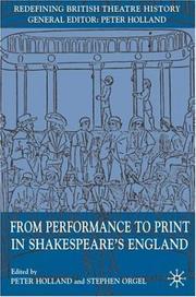 Cover of: From performance to print in Shakespeare's England