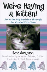 Cover of: We're having a kitten! by Eric Swanson