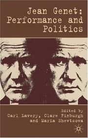 Cover of: Jean Genet: Performance and Politics