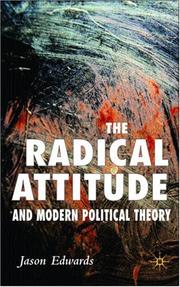 Cover of: Radical Attitude and Modern Political Theory