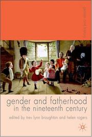 Cover of: Gender and Fatherhood in the Nineteenth Century (Gender and History)