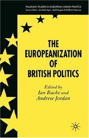 Cover of: The Europeanization of British Politics (Palgrave Studies in European Union Politics)