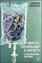 Cover of: Health, Technology and Society by Andrew Webster