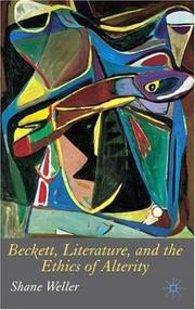 Cover of: Beckett, Literature and the Ethics of Alterity