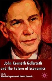 Cover of: John Kenneth Galbraith and the future of economics