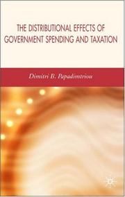 Cover of: The Distributional Effects of Government Spending and Taxation | Dimitri B. Papadimitriou