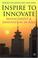 Cover of: Inspire to Innovate