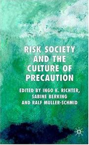 Cover of: Risk Society and the Culture of Precaution