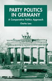 Cover of: Party politics in Germany: a comparative politics approach