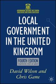 Cover of: Local Government in the United Kingdom: Fourth Edition (Government Beyond the Centre)