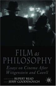 Cover of: Film as Philosophy: Essays on Cinema after Wittgenstein and Cavell