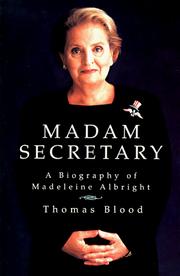 Cover of: Madam Secretary: a biography of Madeleine Albright