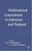 Cover of: Multinational corporations in Indonesia and Thailand