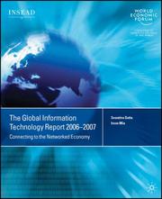 Cover of: Global Information Technology Report 2006-2007 | Soumitra Dutta