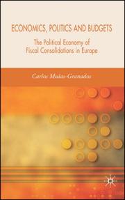 Cover of: Economics, Politics and Budgets by Carlos Mulas-Granados