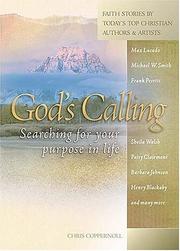 Cover of: God's calling: searching for your purpose in life
