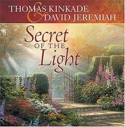 Cover of: Secret of the Light (Kinkade, Thomas) | Thomas Kinkade