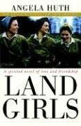 Cover of: Land Girls by Angela Huth