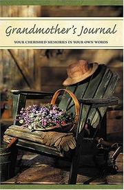 Cover of: Grandmother's Journal: Your Cherished Memories in Your Own Words