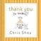 Cover of: Thank You So Much!