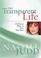 Cover of: The Transparent Life