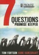 Cover of: Seven Questions of a Promise Keeper by Tom Fortson, Thomas S. Fortson, Hank Hanegraaff, Thomas S. Fortson, Hank Hanegraaff