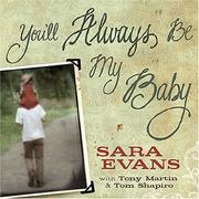 Cover of: You'll Always Be My Baby by Sara Evans, Tony Martin, Tom Shapiro