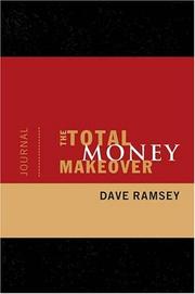 Cover of: The Total Money Makeover Journal by Dave Ramsey