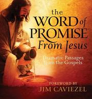 Cover of: Word of Promise from Jesus: Dramatic Passages from the Gospels