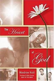 Cover of: The Heart of God | Woodrow Kroll