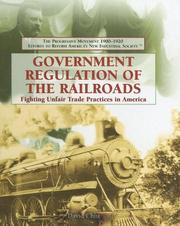 Cover of: Government regulation of the railroads | David Chiu