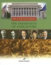 Cover of: The Department of Agriculture (This Is Your Government) by 